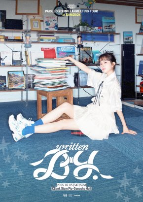 SM True (เอสเอ็ม ทรู) นำเสนอเรื่องราวใหม่ที่เขียนโดย PARK BO YOUNG (พัค โบยอง) กับแฟนมีตติ้งครั้งแรกในประเทศไทย 2025 PARK BO YOUNG FANMEETING TOUR - written BY. in BANGKOK เปิดจองบัตรพร้อมกัน 25 พฤษภาคมนี้